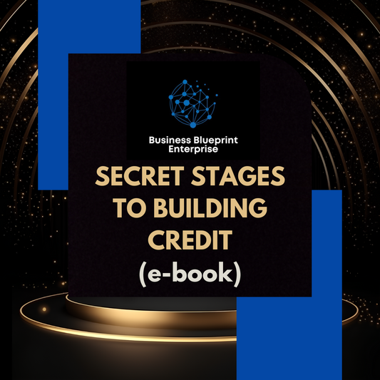 Secret Stages to Building Credit 